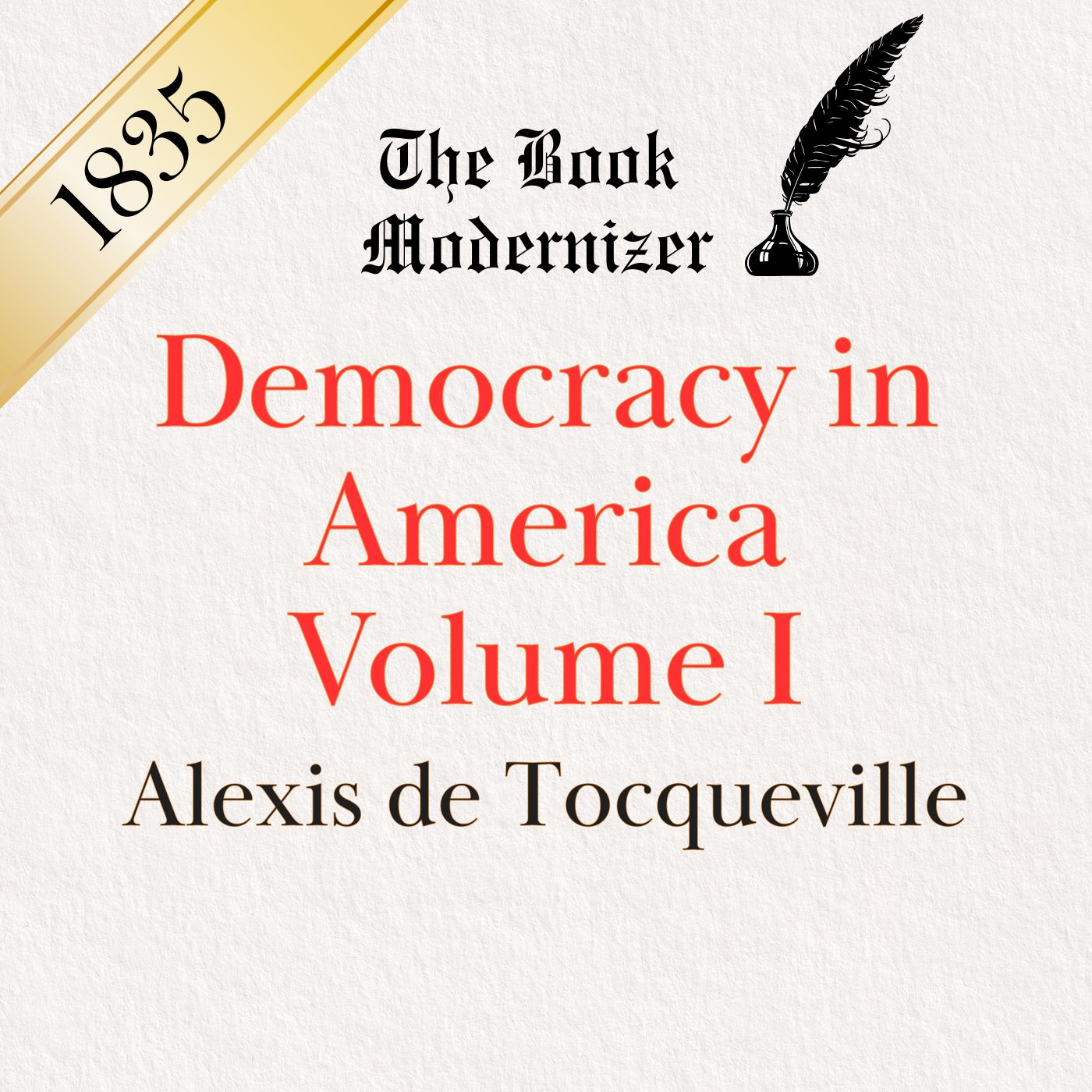 Democracy in America Volume I